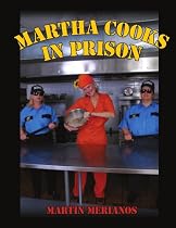 Martha Cooks in Prison