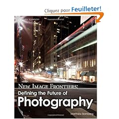 New Image Frontiers: Defining the Future of Photography