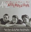 A to Z : KITTY, DAISY & LEWIS (The Roots of Rock 'n' Roll) [解説付 /国内仕様盤 / 2CD] (BRSB19X)