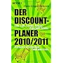 Der Discount-Planer 2010/2011.: Aldi, Lidl, Norma,&hellip von Hans-J�rgen Bertram