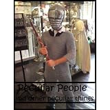 Harry The Hat's Peculiar People And Other Peculiar Thingsby Harry Warraich