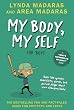 My Body, My Self for Boys, Revised Third Edition (What's Happening to My Body?)