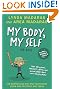 My Body, My Self for Boys: Revised Edition (What's Happening to My Body?)