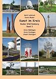 Kunst im Kreis, Baden-Württemberg, Band 2: Kreis Böblingen, Kreis Esslingen, Stadt Stuttgart