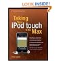 Taking Your iPod touch to the Max (Technology in Action)