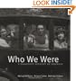 Who We Were: A Snapshot History of America