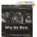 Who We Were: A Snapshot History of America