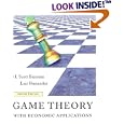 Game Theory with Economic Applications (2nd Edition) by  H. Scott Bierman and Luis Fernandez