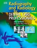 Radiography and Radiology for Dental Care Professionals, 2e