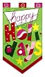 Happy Holiday Garden Size Applique Banner