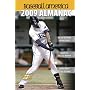 Baseball America 2009 Almanac: A Comprehensive Review of the 2008 Season (Baseball America Almanac)