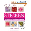 Sticken: Alle Stichtechniken und Muster Schritt f�r Schritt