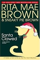 Santa Clawed (Mrs. Murphy Mysteries)