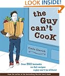 The Guy Can't Cook: Over 350 Fantasti...
