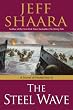 The Steel Wave: A Novel of World War II