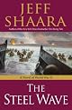 The Steel Wave: A Novel of World War II