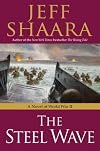 The Steel Wave: A Novel of World War II
