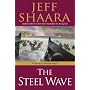 The Steel Wave: A Novel of World War II