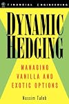 Dynamic Hedging