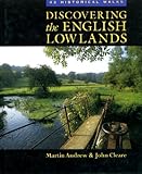 Discovering the English lowlands : 42 historical walks