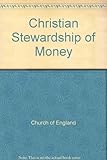 The Christian stewardship of money