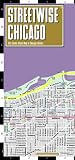 Streetwise Chicago Map - Laminated City Center Street Map of Chicago, Illinois - Folding pocket size travel map with CTA, Metra map  (Streetwise Maps)