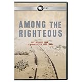 Among the Righteous: Lost Stories form the Holocaust in Arab Lands