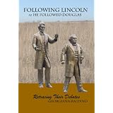 FollowingLincolnasHeFollowedDouglas