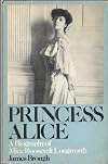PRINCESS ALICE: A BIOGRAPHY OF ALICE ROOSEVELT LONGWORTH