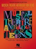 Musical Theatre Anthology for Teens - Young Womens (Book only): Young Womens Edition (Vocal Collection)