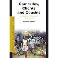 Comrades, Clients And Cousins: Colonialism, Socialism And Democratization in Sao Tome And Principe (African Social Studies Series)