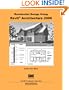 Residential Design Using Revit Architecture 2008