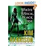 White Witch, Black Curse (The Hollows, Book 7)