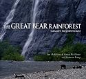 The Great Bear Rainforest: Canada's Forgotten Coast