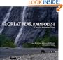 The Great Bear Rainforest: Canada's Forgotten Coast