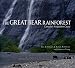 The
Great
Bear
Rainforest:
Canada's
Forgotten
Coast