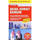MARCO POLO Reisef�hrer Qatar, Kuwait, Bahrain: Reisen mit Insider-Tippsvon "Ferdinand Ranft"