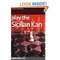 Play the Sicilian Kan: A Dynamic and Flexible Repertoire for Black