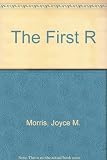 The first R : yesterday, today and tomorrow: a selection of papers from conferences of the United Kingdom Reading Association