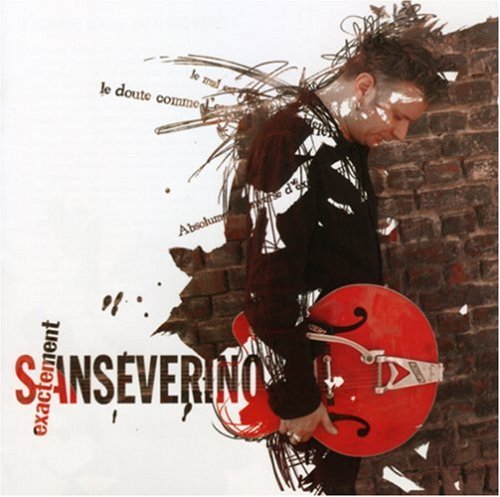Sanseverino - Exactement - Zortam Music