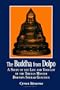 The Buddha from Dolpo: A Study of the Life and Thought of the Tibetan Master Dolpopa Sherab Gyaltsen (SUNY Series in Buddhist Studies) (Suny Series, Buddhist Studies)
