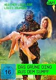 Das grüne Ding aus dem Sumpf