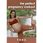The Perfect Pregnancy Workout vol. 2: Yoga