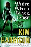 White Witch, Black Curse (The Hollows, Book 7)