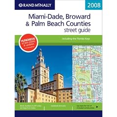 Rand McNally 2008 Miami-Dade, Broward & Palm Beach Counties Street Guide (Rand McNally Miami/Dade/Broward/Palm Beach Counties Street Guide)