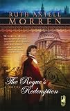 The Rogues Redemption (Regency Series #4) (Steeple Hill Womens Fiction #55)