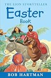 The Lion Storyteller Easter Book: A Storyteller Book (The Lion Storyteller)