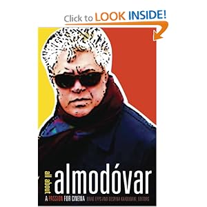 Amazon.com: All about Almodovar: A Passion for Cinema ...