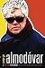 All about Almodovar: A Passion for Cinema