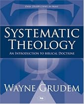 Systematic theology: An Introduction to Biblical Doctrine